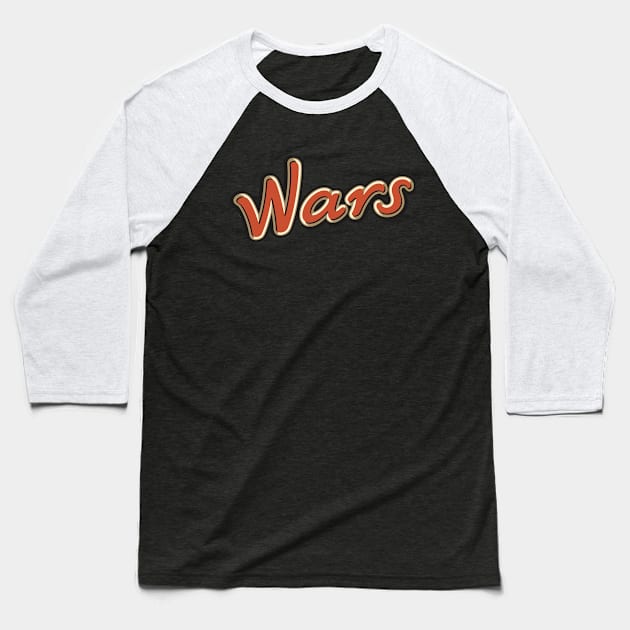 wars Baseball T-Shirt by NineBlack